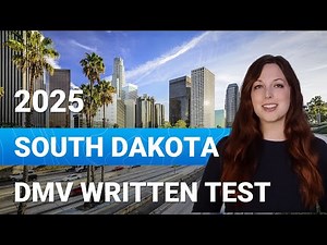 2025 South Dakota DMV Written Test: Practice 25 Questions to Pass on Your First Try! Test 2