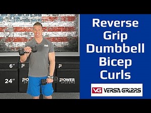 Reverse Grip Dumbbell Bicep Curls with Versa Gripps