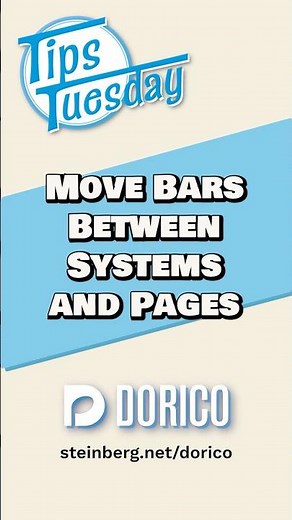 Move bars between systems and pages #dorico #tipstuesday #steinberg #musicnotation #notationsoftware