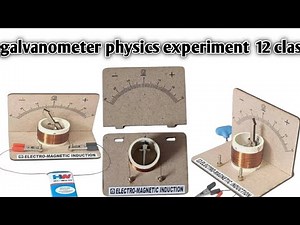 Electromagnetic induction unboxing 12thclass physics project working module galvanometer experiment
