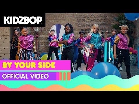 KIDZ BOP Kids - By Your Side (Official Music Video) [KIDZ BOP 2022]