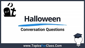 Fun Halloween Conversation Questions - TopicsForClass