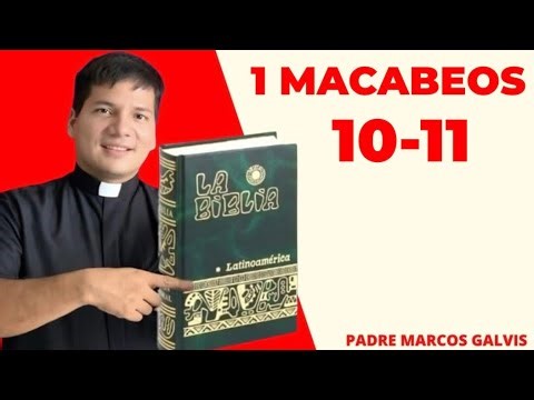 LECTURA DE BIBLIA: HOY Lunes 13 Abril 2026 - 1 Macabeos 10-11 📖 - con el Padre Marcos Galvis
