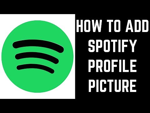 How to Add Spotify Profile Picture
