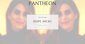Hope Hicks Biography | Pantheon