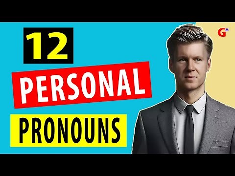 12 Personal Pronouns With Examples, Explanation, and a Helpful Chart!