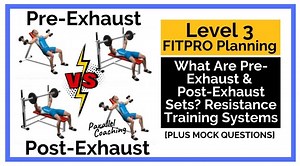 What Are Pre-Exhaust and Post-Exhaust Sets? Training Systems