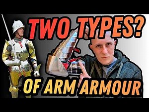 What was the difference between the TWO TYPES OF ARM ARMOR?