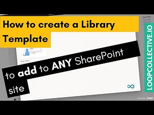 How to create a Document Library Template for re use across SharePoint Site Collections