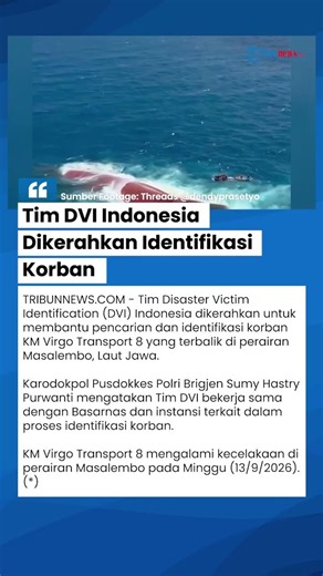 Tim DVI Turun Tangan! Korban KM Virgo yang Terbalik di Laut Jawa Mulai Diidentifikasi