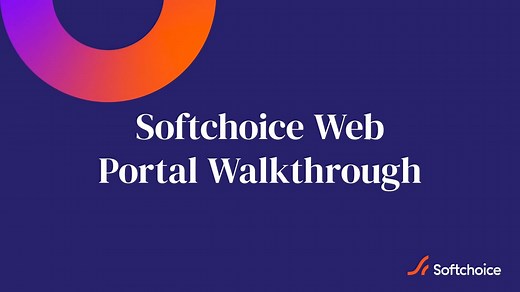 Softchoice Web Portal Walkthrough