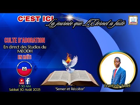 Culte d'Adoration live sur MEODH, Haïti (30/08/25)
