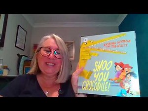 Shoo You Crocodile! Written by Katrina Germein and Tom Jellett