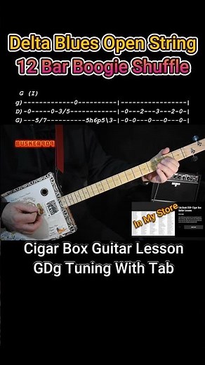 Delta Blues Open String 12 Bar Boogie Shuffle - (No Chat) Cigar Box Guitar Lesson with Tab