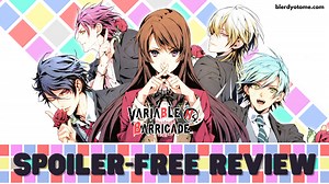 Variable Barricade (Spoiler Free Review) - First Impressions | Blerdy Otome