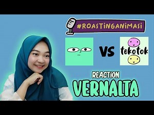 Ga Kalah Rame Nih !!! Vernalta Roasting Tekotok - Reaction Vernalta
