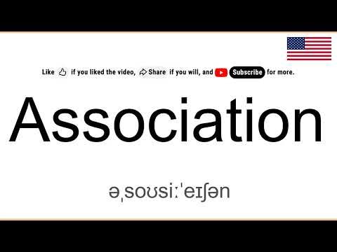 How to Pronounce ASSOCIATION in English, American