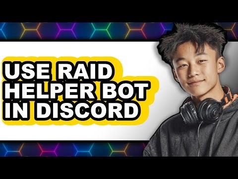 How to Use Raid Helper Bot in Discord (easy Method)