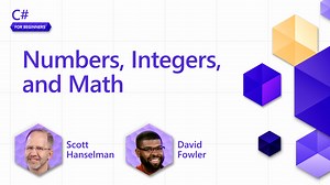 Numbers, Integers, and Math (Part 7 of 19) | C# for Beginners