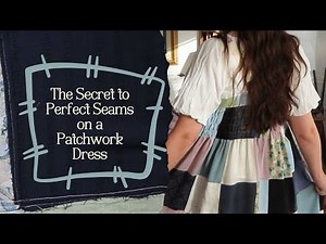 Old Clothes, New Life: My Process for a Unique Patchwork Dress