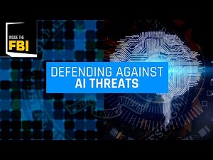 Inside the FBI Podcast: Defending Against AI Threats