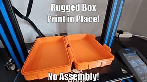Rugged Box - Print in place! No assembly!