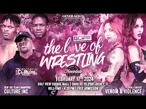Culture Inc (c) v. Venom & Violence 2/17/2024 #GCW22: The Love of Wrestling (Full Match)