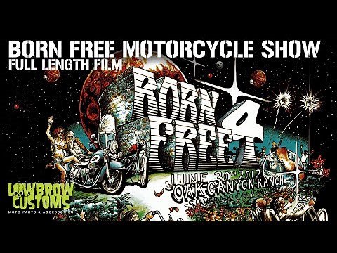 Born Free Motorcycle Show - Full length Film