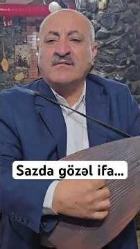 Sazda gözəl ifa…