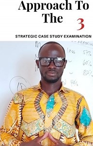 The Strategic Case Study Exam of the ICAG is one of the critical subjects which require a lot of technical knowledge and understanding of Case Analysis and Strategy - 3 In this series, Nhyira Premium explains the Key things every Case Study student must know and do to successfully pass the exam. #BusinessLecturerInWoodin | Nhyira Premium | Facebook