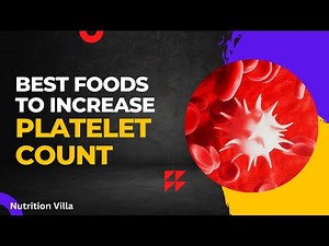 Which Food Items Increase Platelets Count Naturally ? | Platelets Increasing FOODS | NUTRITION VILLA