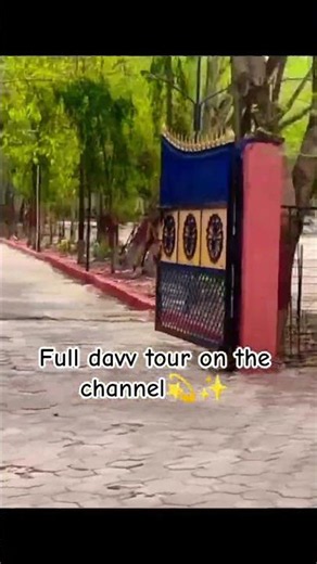 full campus tour of davv on the channel! check it out!! 🌷🌿✨