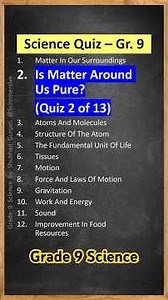 Grade 9 Science - Chapter 2, Quiz 2 of 8: Is Matter Around Us Pure? - MCQ Quiz