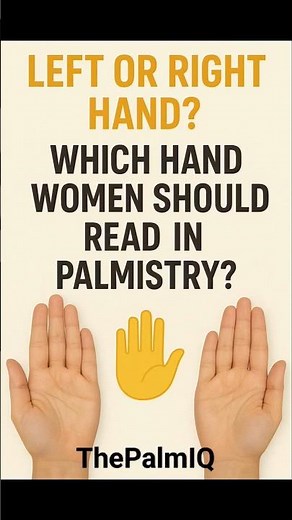 ✋Left or Right Hand?| Which Hand Women Should Read in Palmistry | #palmistry #palmist