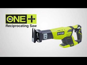 Ryobi ONE+ 18V Reciprocating Saw Introduction video