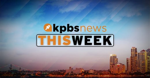 KPBS News This Week: Friday, February 13, 2026