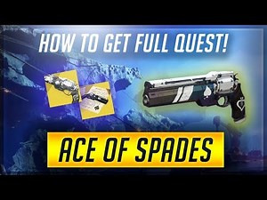 Destiny 2 : Forsaken | How to get Ace of Spades Full Guide - Cayde's Weapon Returns from Destiny 1!!