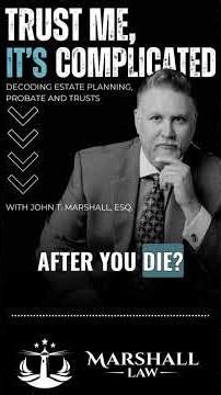 What Trust Administration Really Means During Life and After Death