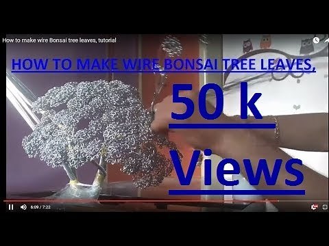 How to make wire Bonsai tree leaves, tutorial