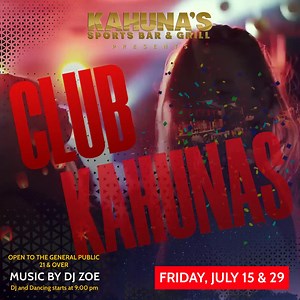 **CLUB KAHUNA’S AT MARINE CORPS BASE HAWAII** We’re opening our base gates to the public for Club Kahuna’s on Friday, July 15 & 29! • DJ Zoe will be spinning Hip Hop, R&B, Afrobeats, Latin, Reggae, and Pop. • Doors open at 5:00 p.m. and the DJ and Dancing start at 9:00 p.m. Open to 21 years and over. The general public must present a valid Driver’s License, Car Registration, Insurance and Safety Check at the main gate of Marine Corps Base Hawaii and are only allowed access to Kahuna’s Sports Bar