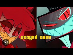 Stayed Gone: official lyrics video - hazbin Hotal