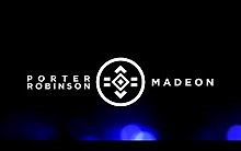 Porter Robinson Madeon - Technicolor x Divinity x Innocence CPNTV