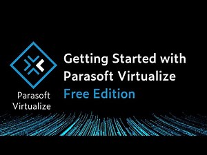 Getting Started with Parasoft Virtualize - Free Edition