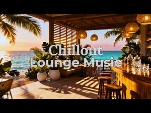 Chillout Café del Mar Style | Sunset Chill and Calm Lounge Music 2025 🌅 Relaxing & Stress Relief Mix
