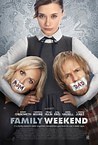 Family Weekend Reviews - Metacritic