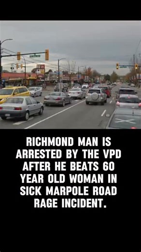 60-year-old punched multiple times in Vancouver road rage incident A road rage incident during rush hour in Vancouver sent one person to the hospital this week with serious injuries. The incident occurred on Wednesday, Jan. 7, during rush hour in Marpole. According to a release from the Vancouver Police Department, a suspect has been charged with one count of assault causing bodily harm after he allegedly punched a woman in the head multiple times during a driving dispute. “Vancouver Police resp