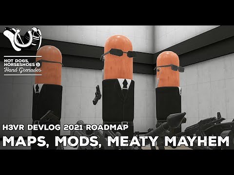 H3VR Devlog - 2021 Roadmap - Maps, Mods & More Meaty Mayhem.