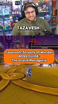 M+ THE GRAND MENAGERIE! - BOSS GUIDE | Tazavesh, Streets of Wonder | TWW - Season 3