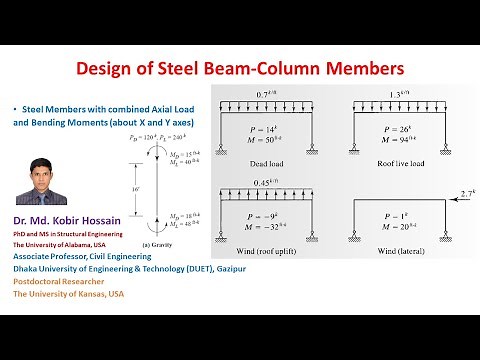 Design of Steel Beam-Column Member - Lecture-1 (AISC Interaction Equation)