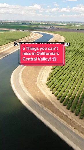 Explore California’s Central Valley: Must-See Places and Activities